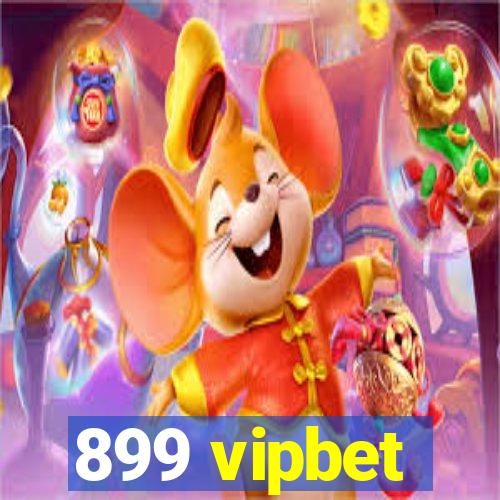 899 vipbet